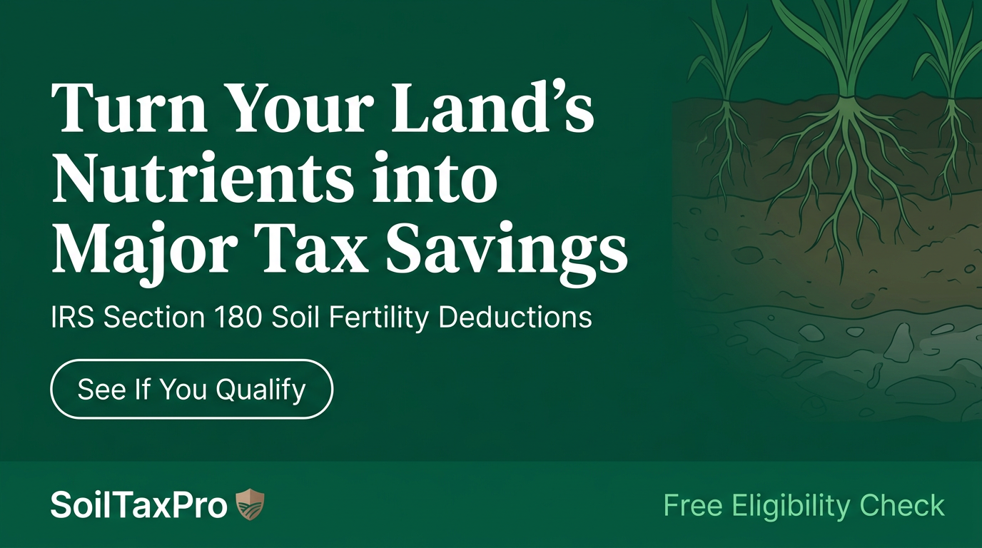 Turn Your Land's Nutrients into Tax Savings | SoilTaxPro